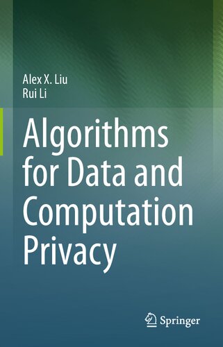 خرید و دانلود نسخه کامل کتاب Algorithms for Data and Computation Privacy