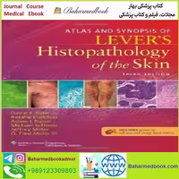 Atlas and Synopsis of Lever's Histopathology of the Skin TRUE