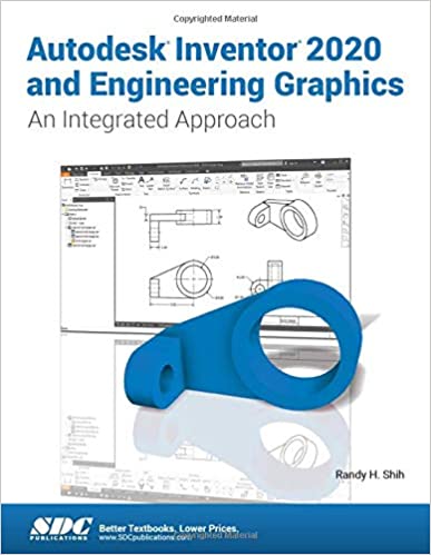 󾕇 دانلود کتاب Autodesk Inventor 2020 And Engineering Graphicsn An Integrated Approach, 2020 - دانلود کتاب های دانشگاهی