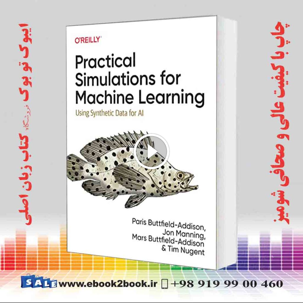 Practical Simulations for Machine Learning