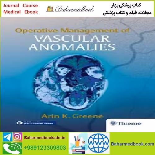 Operative Management of Vascular Anomalies TRUE PDF price 1€