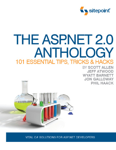 خرید و دانلود نسخه کامل کتاب The ASPNET 20 Anthology: 101 Essential Tips, Tricks, &amp; Hacks
