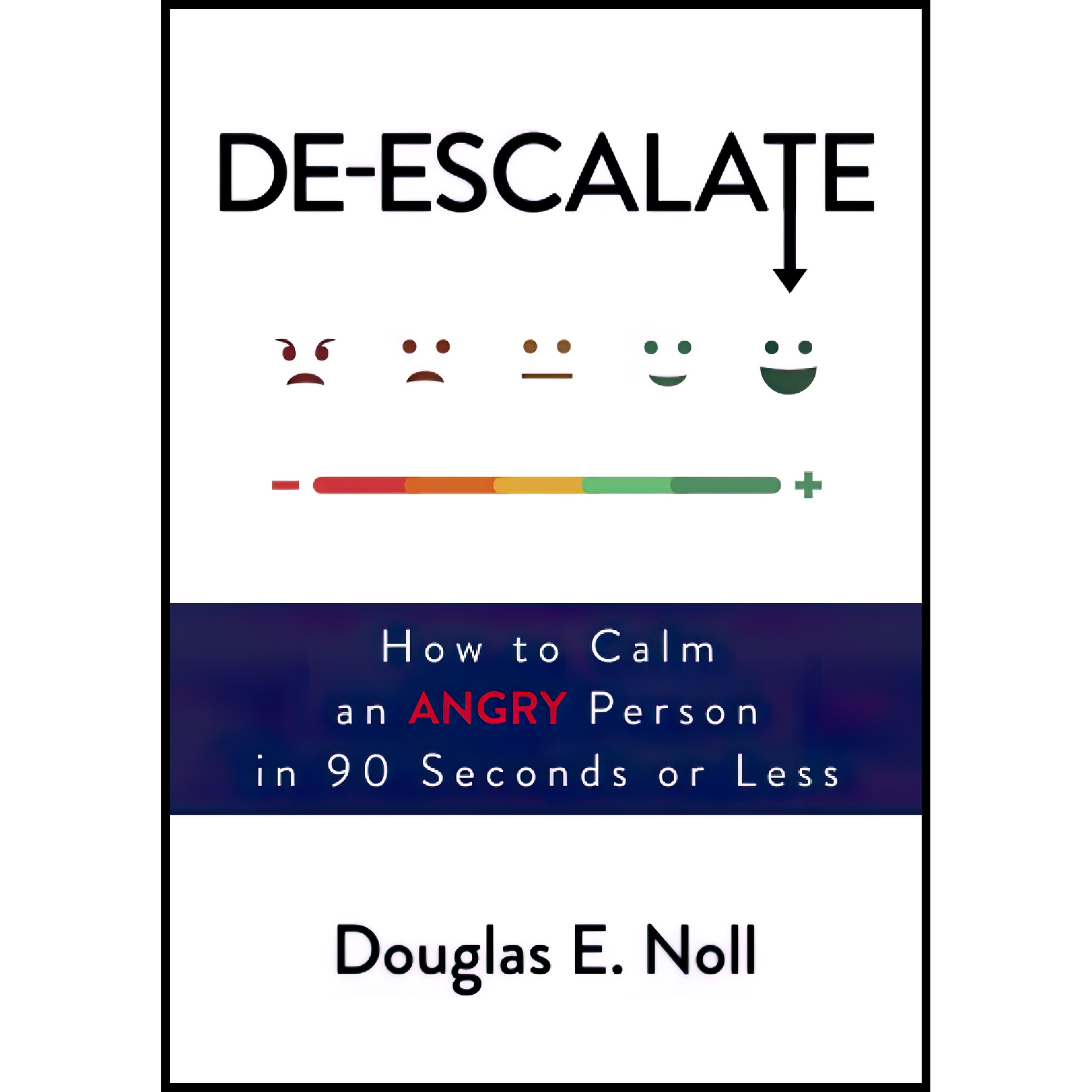 کتاب De-Escalate اثر Douglas Noll انتشارات Beyond Words