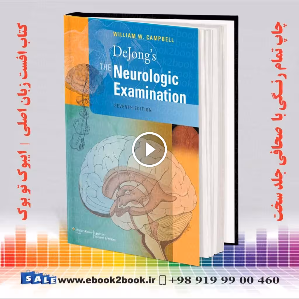 DeJong’s the Neurologic Examination 7th Edition