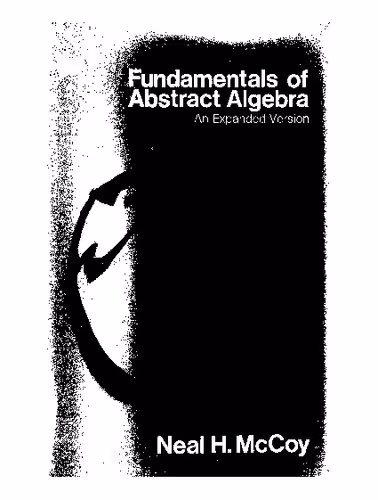خرید و دانلود نسخه کامل کتاب Fundamentals of Abstract Algebra: An Expanded Version