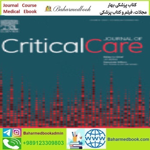 Journal of Critical Care Volume 61 to 66 2021 TRUE PDF price 4€ - کتاب پزشکی بهار