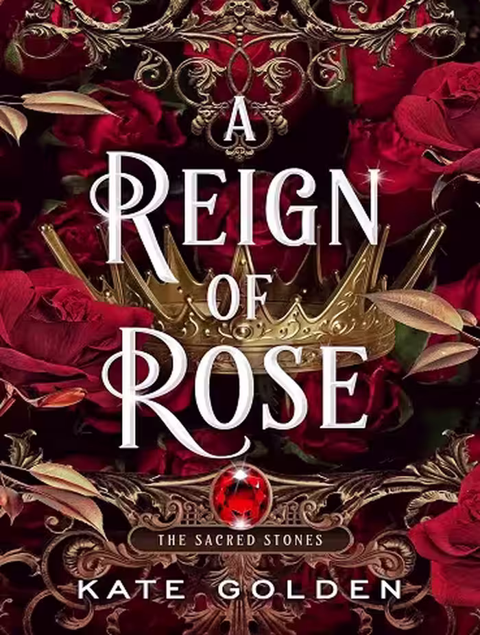 کتاب A Reign of Rose (Sacred Stones Book 3) (متن کامل)