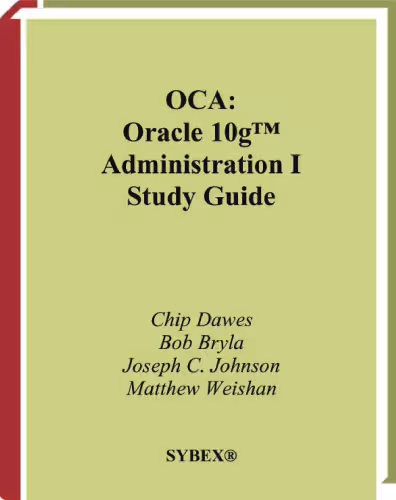 خرید و دانلود نسخه کامل کتاب OCA: Oracle 10g administration I study guide 1Z0.042