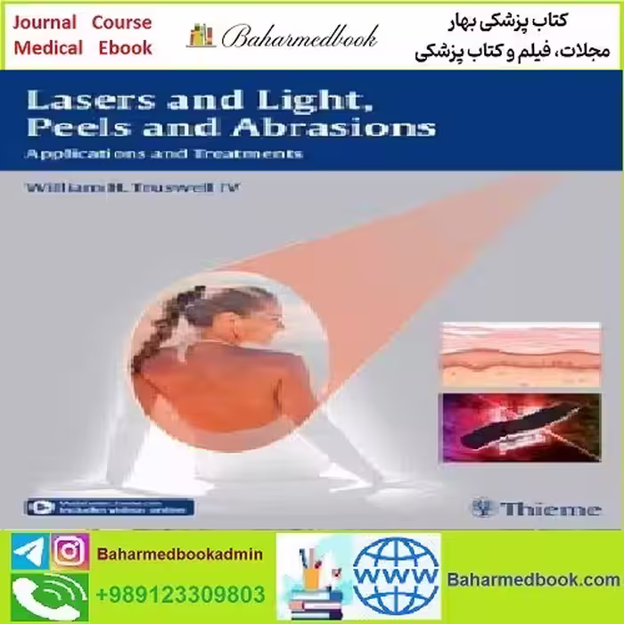 Lasers and Light Peels and Abrasions TRUE PDF price 1€ - کتاب پزشکی بهار