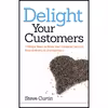 کتاب Delight Your Customers اثر Steve Curtin انتشارات AMACOM