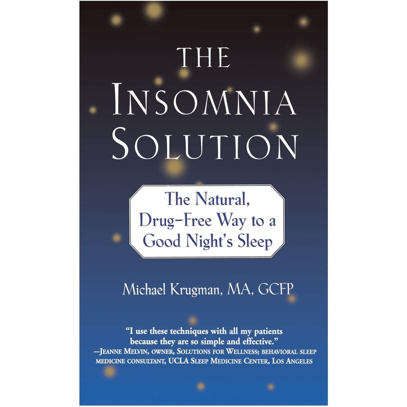 کتاب The Insomnia Solution اثر Michael Krugman انتشارات Grand Central Publishing