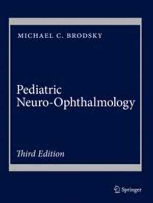 [PDF] دانلود کتاب Pediatric Neuro-Ophthalmology, 3rd ed, 2016