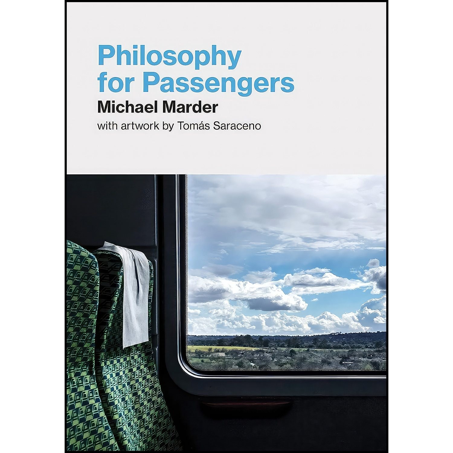 کتاب زبان اصلی Philosophy for Passengers اثر Michael Marder and Tomas Saraceno