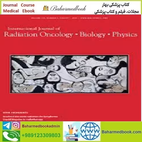 International Journal of Radiation Oncology Biology Physics Volu