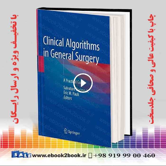 Clinical Algorithms in General Surgery: A Practical Guide