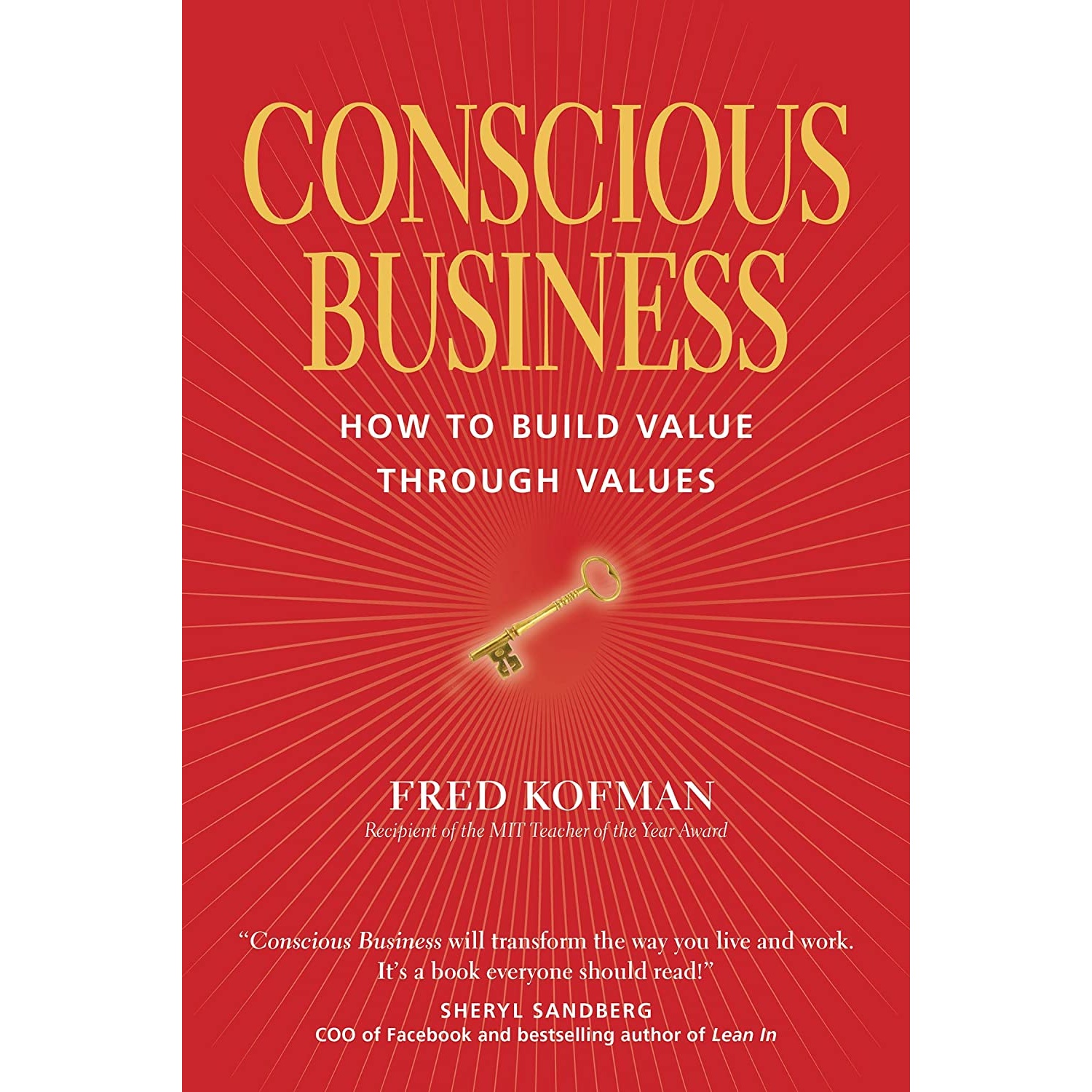 کتاب Conscious Business اثر Fred Kofman Ph.D. and Ken Wilber and Peter Senge انتشارات Sounds True