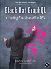خرید و دانلود نسخه کامل کتاب Black Hat GraphQL: Attacking Next Generation APIs