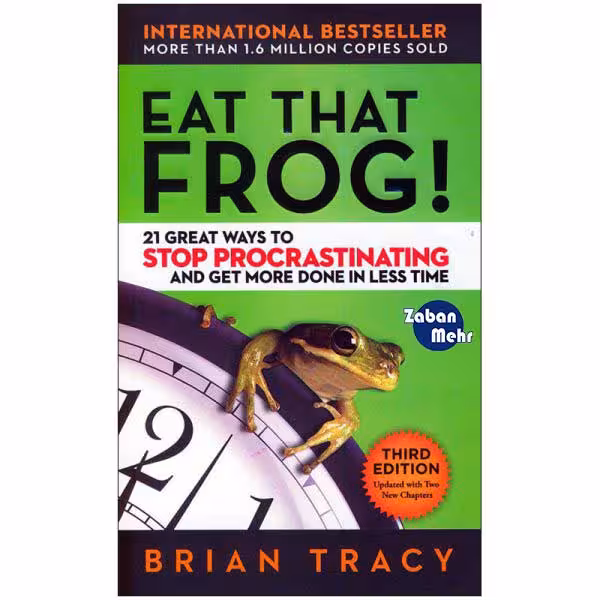 کتاب Eat That Frog اثر Brian Tracy انتشارات زبان مهر
