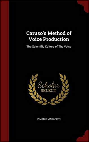 خرید و دانلود نسخه کامل کتاب Caruso's Method of Voice Production: The Scientific Culture of The Voice