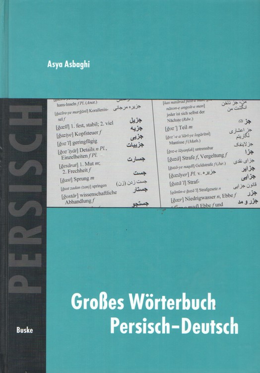 خرید کتاب GroBes Worterbuch persisch-Deutsch فرهنگ بزرگ فارسی–آلمانی (اسبقی) — کتابسرای طه