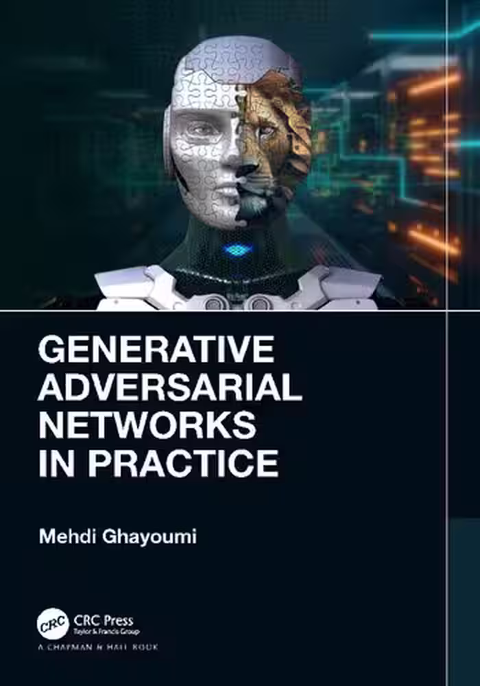 خرید و دانلود نسخه کامل کتاب Generative Adversarial Networks in Practice