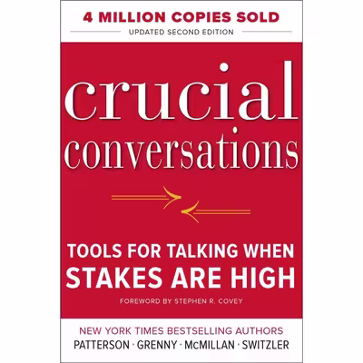 کتاب Crucial Conversations Tools for Talking When Stakes Are High اثر جمعی از نویسندگان انتشارات تازه ها