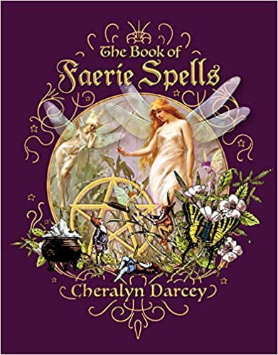خرید و دانلود نسخه کامل کتاب The Book of Faerie Spells - Pdf