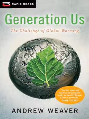 󾕇 دانلود کتاب Generation Us - The Challenge Of Global Warming, 2011 - دانلود کتاب های دانشگاهی