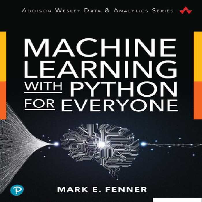 خرید و دانلود نسخه کامل کتاب Machine Learning With Python For Everyone