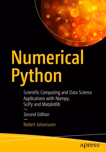 خرید و دانلود نسخه کامل کتاب Numerical Python: Scientific Computing and Data Science Applications with Numpy, Scipy and Matplotlib
