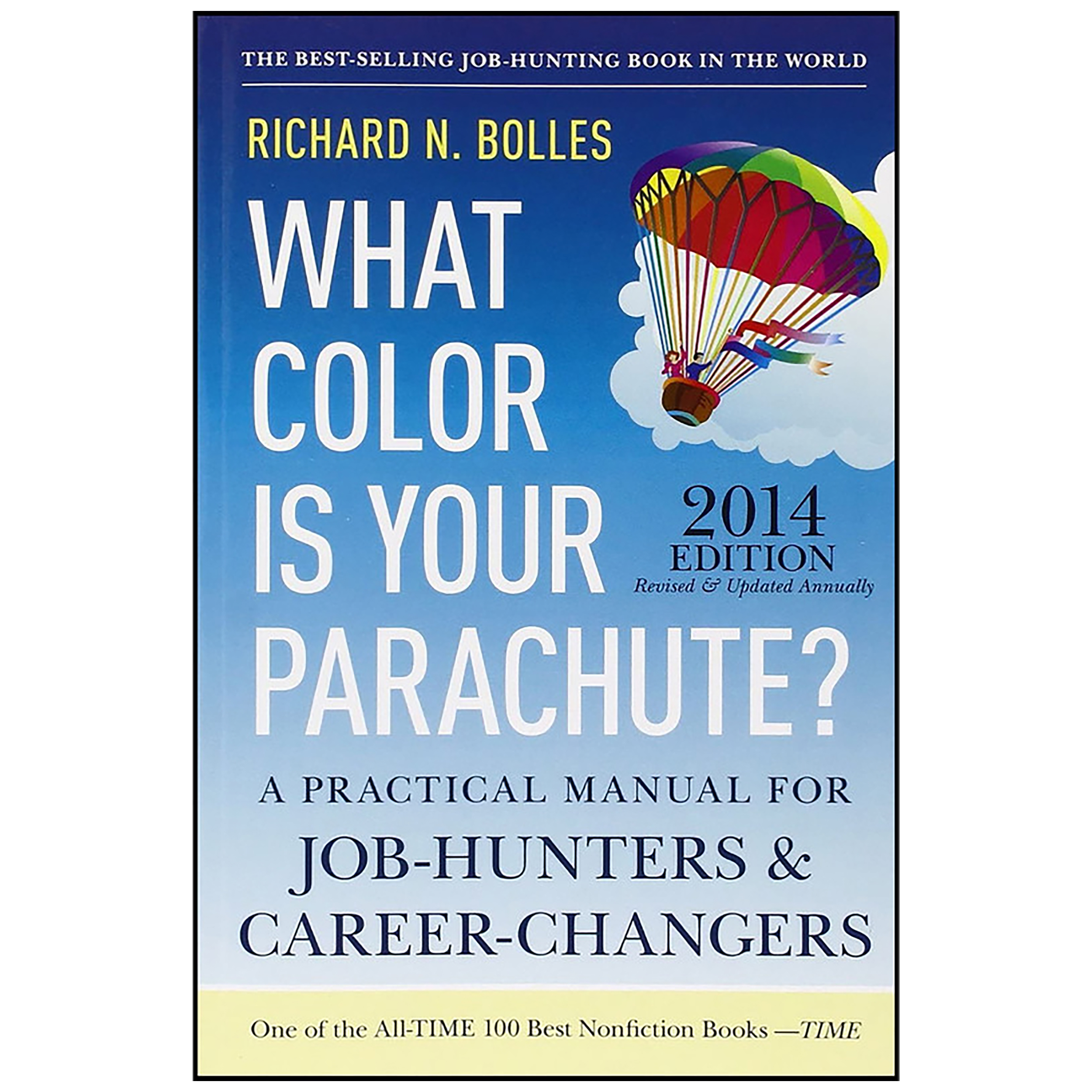 کتاب What Color Is Your Parachute? 2014 اثر Richard N Bolles انتشارات Ten Speed Press
