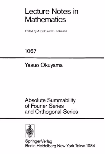 خرید و دانلود نسخه کامل کتاب Absolute Summability Of Fourier Series And Orthogonal Series