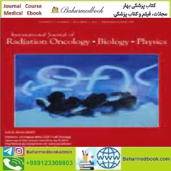 International Journal of Radiation Oncology Biology Physics Vol