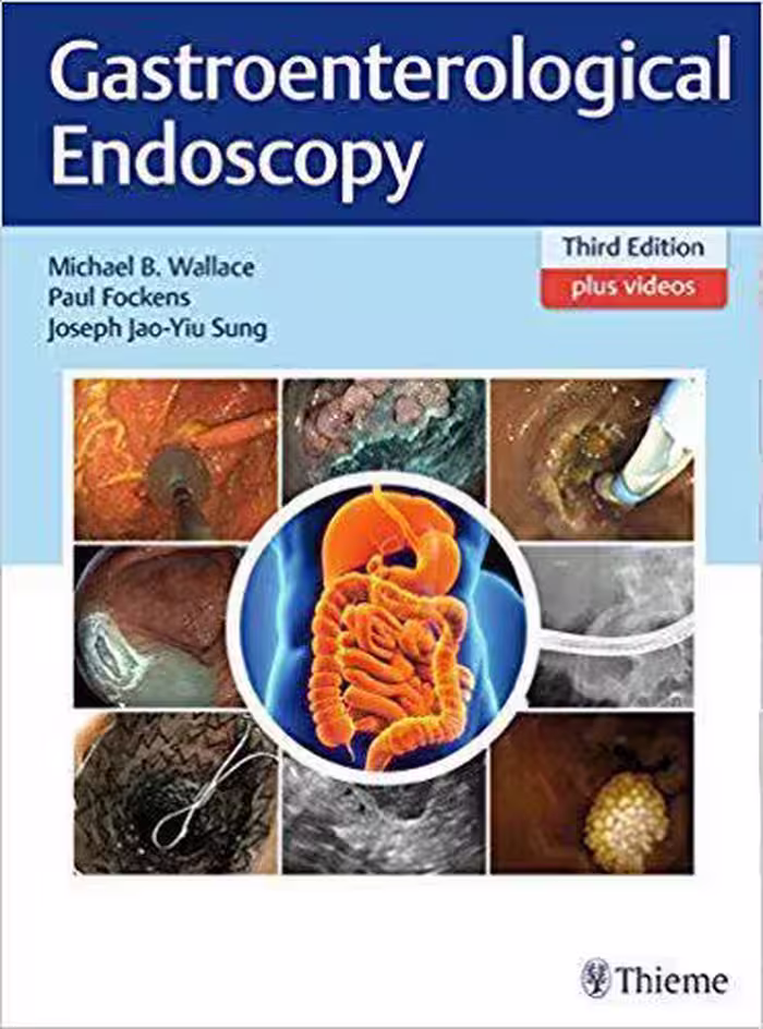 Gastroenterological Endoscopy 3rd ed 2018 - PDF VIDEOS - کتاب پزشکی بهار