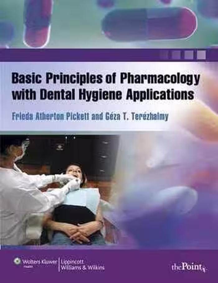 [PDF] دانلود کتاب Basic Principles Of Pharmacology With Dental Hygiene Applications, 2009