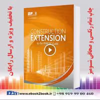 Construction Extension to the PMBOK® Guide