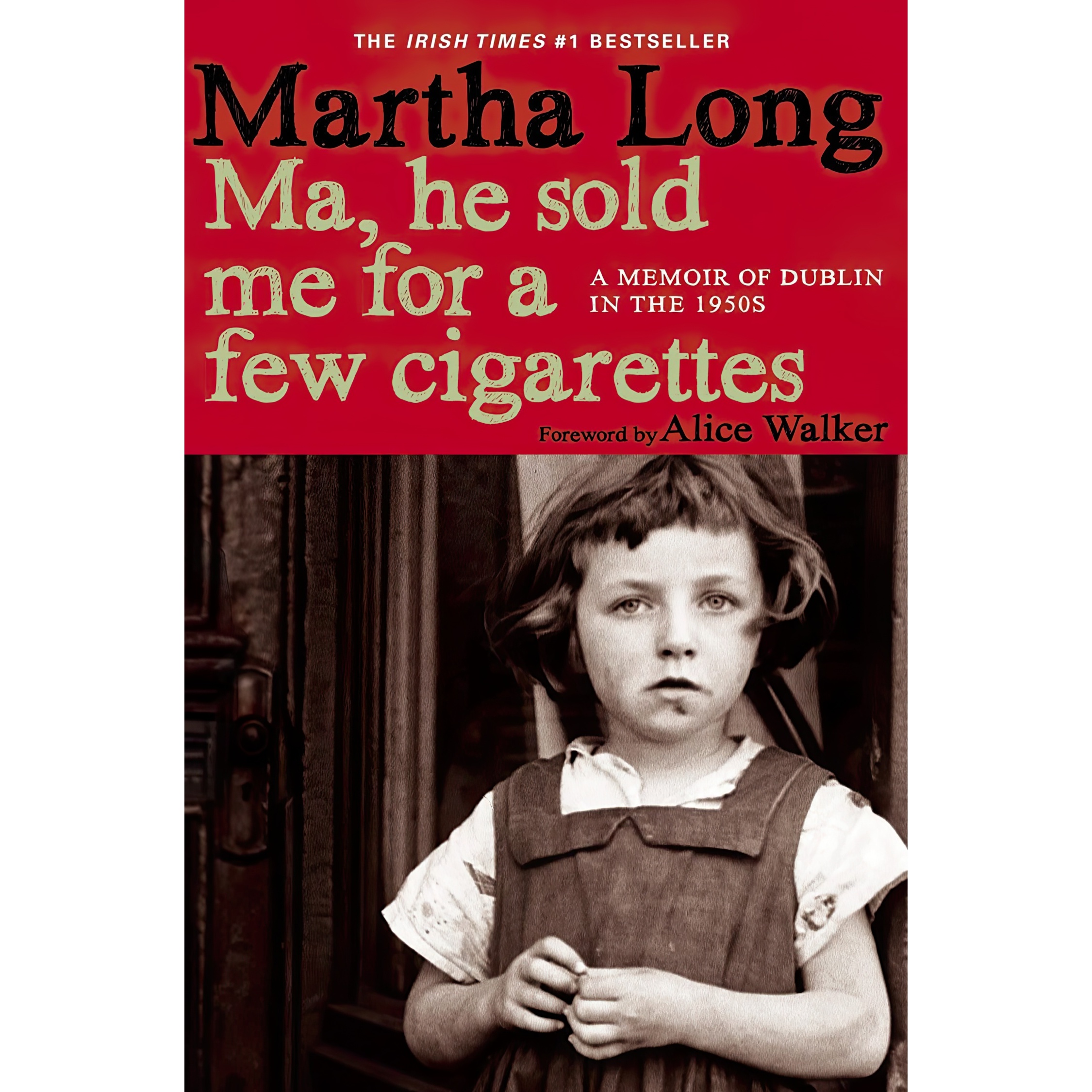 کتاب Ma, He Sold Me for a Few Cigarettes اثر Martha Long انتشارات Seven Stories Press