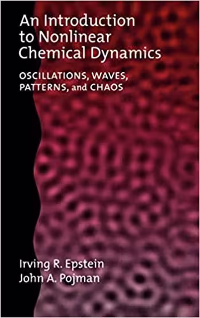 󾕇 دانلود کتاب An Introduction To Nonlinear Chemical Dynamics - Oscillations, Waves, Patterns, And Chaos, 1998 - دانلود کتاب های دانشگاهی