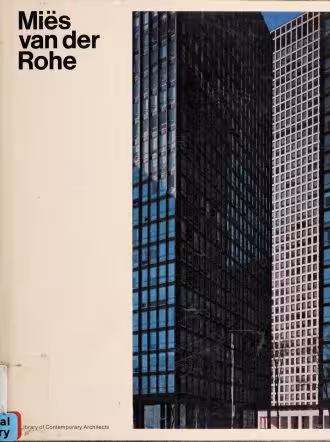 [PDF] دانلود کتاب Mies van der Rohe (Masters of Modern Architecture), 1970