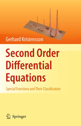 خرید و دانلود نسخه کامل کتاب Second order differential equations: Special functions and their classification