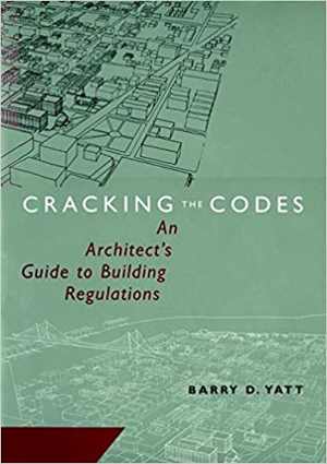 [PDF] دانلود کتاب Cracking The Codes. An Architect&#039;s Guide To Building Regulations, 1998