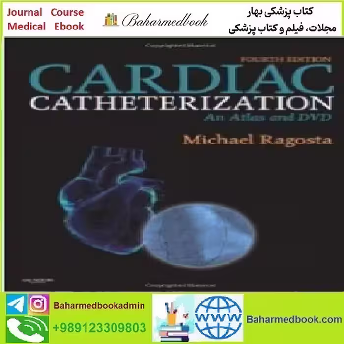 Cardiac Catheterization TRUE PDF price 1€ - کتاب پزشکی بهار