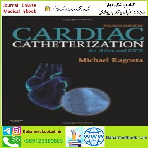 Cardiac Catheterization TRUE PDF price 1€ - کتاب پزشکی بهار