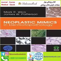 Neoplastic Mimics in Dermatopathology TRUE PDF price 1€ - کتاب پزشکی بهار