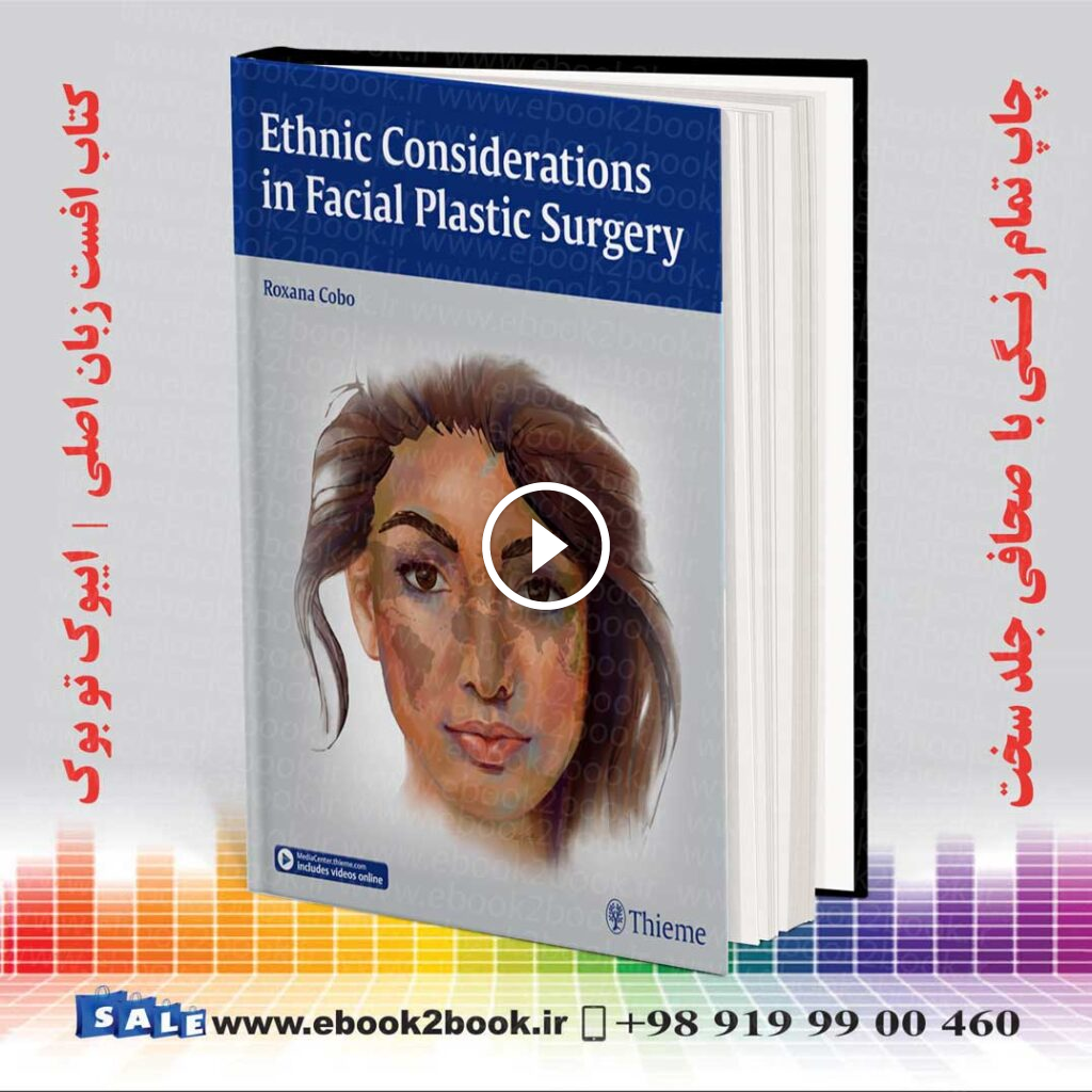Ethnic Considerations in Facial Plastic Surgery