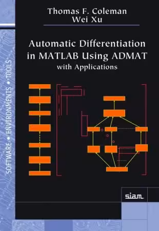 خرید و دانلود نسخه کامل کتاب Automatic Differentiation in MATLAB using ADMAT with Applications