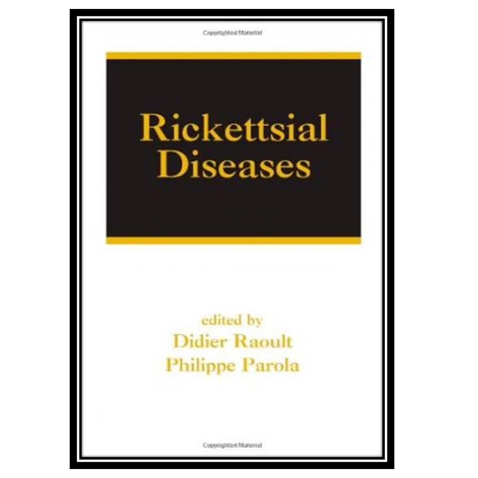 کتاب Rickettsial Diseases اثر Raoult Didier and Philippe Parola انتشارات مؤلفین طلایی