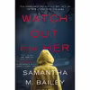 کتاب Watch Out for Her اثر Samantha M. Bailey انتشارات Simon &amp; Schuster