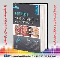 Netter’s Surgical Anatomy and Approaches 2nd Edition