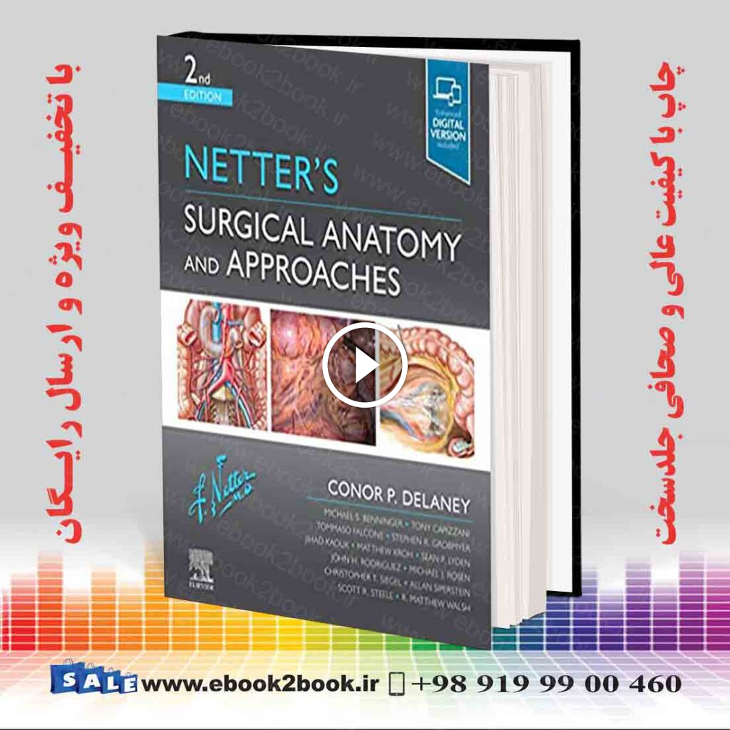 Netter’s Surgical Anatomy and Approaches 2nd Edition